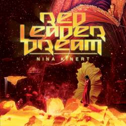 Nina Kinert : Red Leader Dream